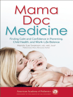 Mama Doc Medicine: Finding Calm and Confidence in Parenting, Child Health, and Work-Life Balance