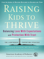 Raising Kids to Thrive: Balancing Love With Expectations and Protection With Trust