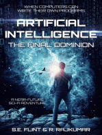 Artificial Intelligence: The Final Dominion: Artificial Intelligence, #1