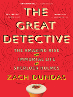 The Great Detective: The Amazing Rise and Immortal Life of Sherlock Holmes