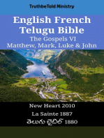 English French Telugu Bible - The Gospels VI - Matthew, Mark, Luke & John: New Heart 2010 - La Sainte 1887 - తెలుగు బైబిల్ 1880