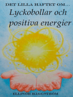 Det lilla häftet om lyckobollar och positiva energier