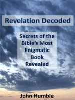 Revelation Decoded - Secrets of the Bible's Most Enigmatic Book Revealed