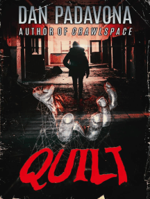 Quilt: An Extreme Gory Horror Book for Adults