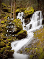 Lord Willing and the Creek Don't Rise