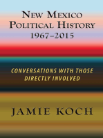 New Mexico Political History 1967-2015: Conversations With Those Directly Involved