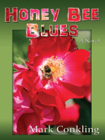 Honey Bee Blues: A Novel