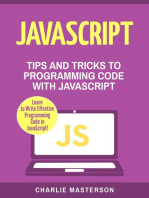 JavaScript: Tips and Tricks to Programming Code with Javascript: JavaScript Computer Programming, #2