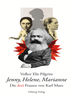 Jenny, Helene, Marianne: Die drei Frauen von Karl Marx