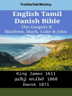 English Tamil Danish Bible - The Gospels II - Matthew, Mark, Luke & John: King James 1611 - தமிழ் பைபிள் 1868 - Dansk 1871