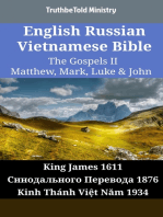 English Russian Vietnamese Bible - The Gospels II - Matthew, Mark, Luke & John: King James 1611 - Синодального Перевода 1876 - Kinh Thánh Việt Năm 1934