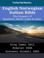 English Norwegian Italian Bible - The Gospels IV - Matthew, Mark, Luke & John: King James 1611 - Bibelen 1930 - Giovanni Diodati 1603
