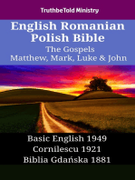 English Romanian Polish Bible - The Gospels - Matthew, Mark, Luke & John: Basic English 1949 - Cornilescu 1921 - Biblia Gdańska 1881
