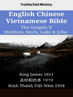 English Chinese Vietnamese Bible - The Gospels II - Matthew, Mark, Luke & John: King James 1611 - 圣经和合本 1919 - Kinh Thánh Việt Năm 1934