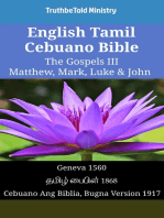 English Tamil Cebuano Bible - The Gospels III - Matthew, Mark, Luke & John: Geneva 1560 - தமிழ் பைபிள் 1868 - Cebuano Ang Biblia, Bugna Version 1917