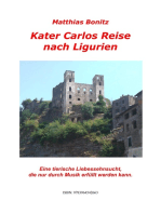 Kater Carlos Reise nach Ligurien: Eine tierische Liebessehnsucht, die nur durch Musik erfüllt werden kann.