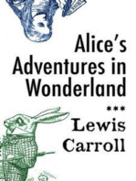 Alice's Adventures in Wonderland: Classic Original Version