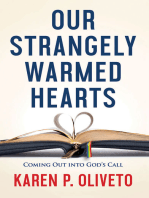 Our Strangely Warmed Hearts: Coming Out into Gods Call