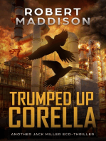 Trumped Up Corella: Another Jack Miller Eco-Thriller