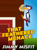 That Feathered Menace