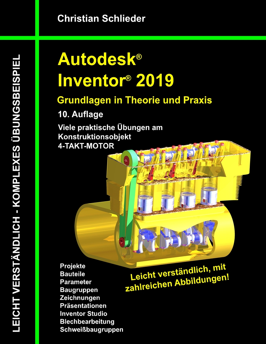 Autodesk Inventor 2019 Grundlagen In Theorie Und Praxis By Christian Schlieder Book Read Online - 
