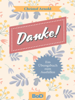 Danke!: Ein Übungsbuch zum Ausfüllen