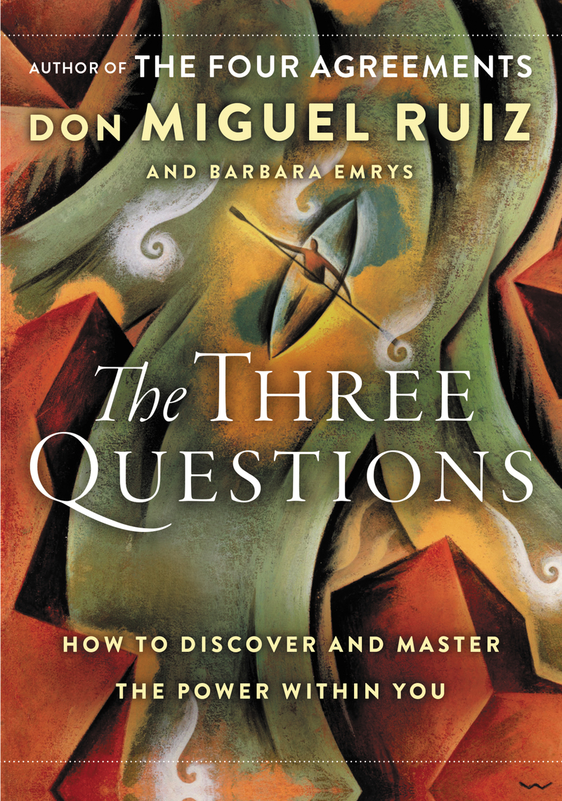 The Three Questions by Don Miguel Ruiz, Barbara Emrys - Ebook | Scribd