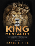 King Mentality: Transform Your Thoughts to Achieve Your Best Life