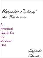 Unspoken Rules of the Bathroom: A Practical Guide for the Modern Girl