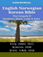 English Norwegian Korean Bible - The Gospels II - Matthew, Mark, Luke & John: King James 1611 - Bibelen 1930 - 한국의 거룩한 1910