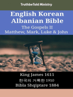 English Korean Albanian Bible - The Gospels II - Matthew, Mark, Luke & John: King James 1611 - 한국의 거룩한 1910 - Bibla Shqiptare 1884