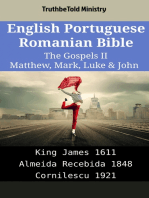 English Portuguese Romanian Bible - The Gospels II - Matthew, Mark, Luke & John: King James 1611 - Almeida Recebida 1848 - Cornilescu 1921
