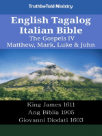 English Tagalog Italian Bible - The Gospels IV - Matthew, Mark, Luke & John: King James 1611 - Ang Biblia 1905 - Giovanni Diodati 1603