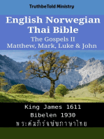 English Norwegian Thai Bible - The Gospels II - Matthew, Mark, Luke & John: King James 1611 - Bibelen 1930 - พระคัมภีร์ฉบับภาษาไทย