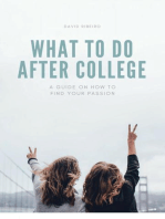 What to do After College: A Guide on How to Find Your Passion
