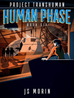 Human Phase: Project Transhuman, #6