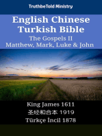 English Chinese Turkish Bible - The Gospels II - Matthew, Mark, Luke & John: King James 1611 - 圣经和合本 1919 - Türkçe İncil 1878
