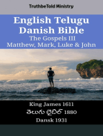 English Telugu Danish Bible - The Gospels III - Matthew, Mark, Luke & John: King James 1611 - తెలుగు బైబిల్ 1880 - Dansk 1931