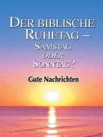 Der biblische Ruhetag: Samstag oder Sonntag?