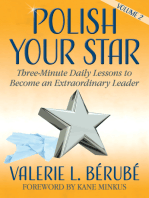 Polish Your Star: Three-Minute Daily Lessons to Become an Extraordinary Leader, Volume Two