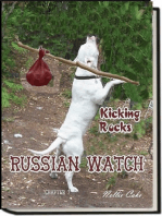 Russian Watch...Kicking Rocks Chapter 7