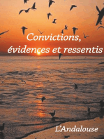Convictions, évidences et ressentis
