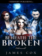 Beneath the Broken