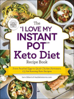The "I Love My Instant Pot®" Keto Diet Recipe Book: From Poached Eggs to Quick Chicken Parmesan, 175 Fat-Burning Keto Recipes