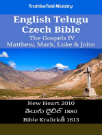 English Telugu Czech Bible - The Gospels IV - Matthew, Mark, Luke & John: New Heart 2010 - తెలుగు బైబిల్ 1880 - Bible Kralická 1613