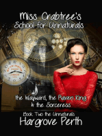 The Wayward, the Raven King, and the Sorceress: the Unnaturals, #2