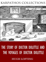 The Story of Doctor Dolittle and The Voyages of Doctor Dolittle