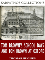 Tom Brown’s School Days and Tom Brown at Oxford