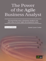 The Power of the Agile Business Analyst, second edition: 30 surprising ways a business analyst can add value to your Agile development team