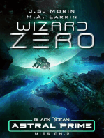 Wizard Zero: Mission 2: Black Ocean: Astral Prime, #2